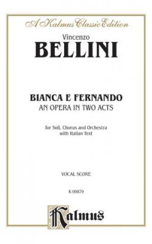 Kniha BELLINI BIANCA E FERNANDO VS Vincenzo Bellini