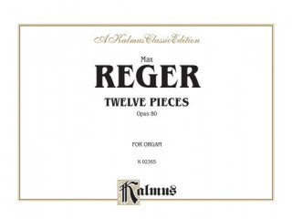 Książka REGER 12 PIECES FOR ORDAN OP 80 Max Reger