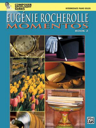 Carte MOMENTOS BOOK 2 EARLY INT TO INT Eugenie R. Rocherolle