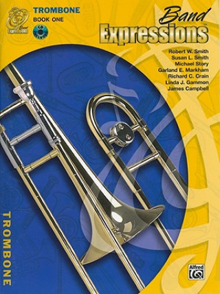 Carte BAND EXPRESSIONS 1 TROMBONE TX Robert W. Smith