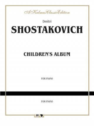 Książka SHOSTAKOVITCH CHILDREN ALBUM P Dmitri Shostakovich