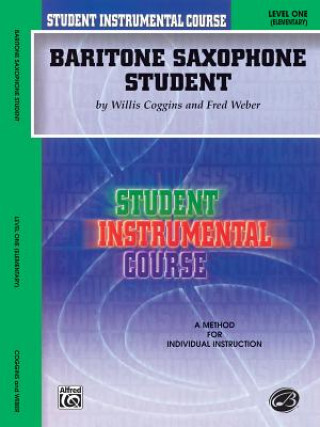 Kniha BARITONE SAX STUDENT 1 UPDATED Willis Coggins
