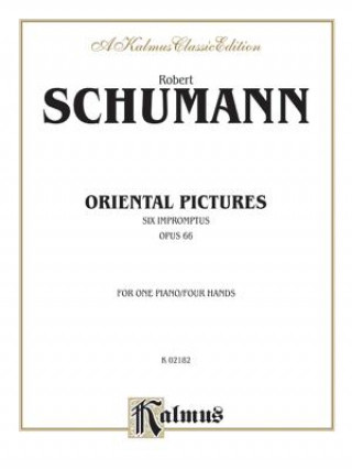 Kniha ORIENTAL PICTURES PIANO DUET ROBERT SCHUMANN
