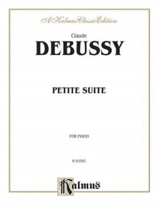 Könyv DEBUSSY PETITE SUITE COMP PA Claude Debussy