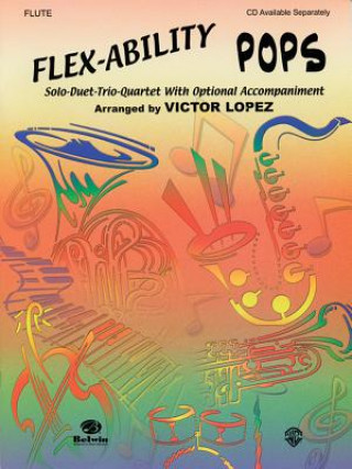 Książka FLEX ABILITY POPS FLUTE Victor Lopez