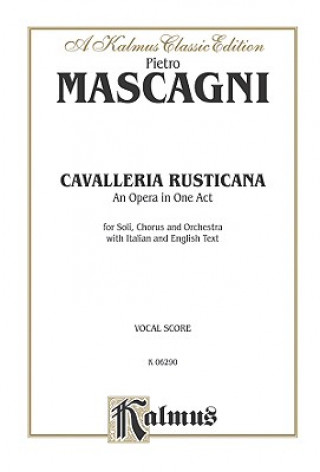 Kniha MASCAGNI CAVALLERIA RUSTICANA V Pietro Mascagni