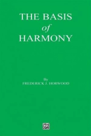 Book BASIS OF HARMONY Frederick J. Horwood