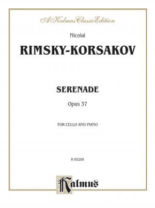 Книга RK SERENADE CELLO & PA OP 37 Nicolai Rimsky-Korsakov