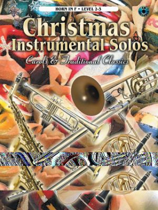 Kniha Christmas Instrumental Solos: Carols and Traditional Classics Alfred Music