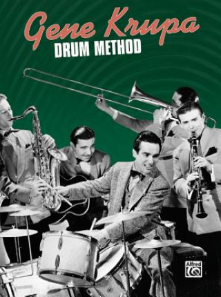 Könyv GENE KRUPA DRUM METHOD GENE KRUPA