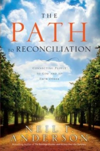 Book Path to Reconciliation ANDERSON  NEIL T