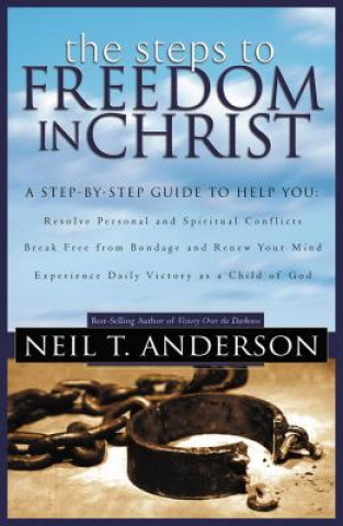 Carte Steps to Freedom in Christ ANDERSON  NEIL T