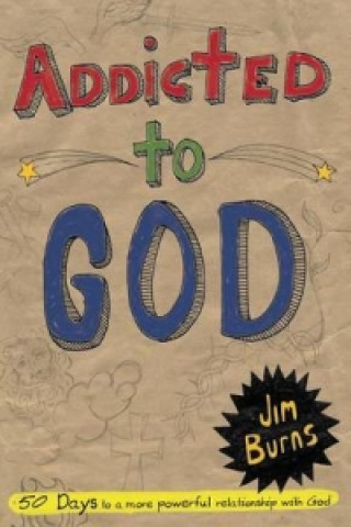 Buch Addicted to God BURNS  JIM