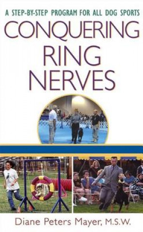 Knjiga Conquering Ring Nerves Diane Peters Mayer