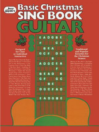 Kniha BASIC CHRISTMAS SING BOOK GTR Jerry Snyder