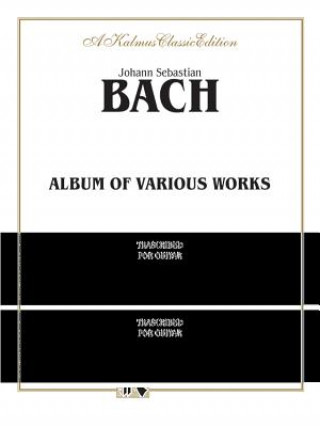 Carte BACH ALBUM OF VARIOUS WORKS GTR Johann Sebastian Bach