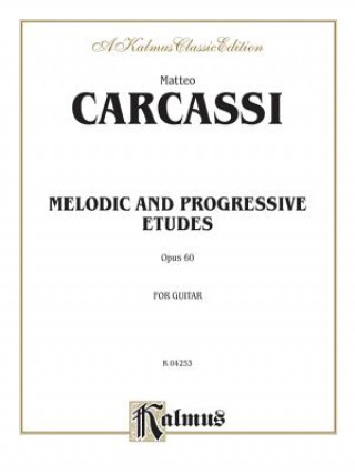 Carte CARCASSI MELOD PROGRS ETUDES 60 Matteo Carcassi