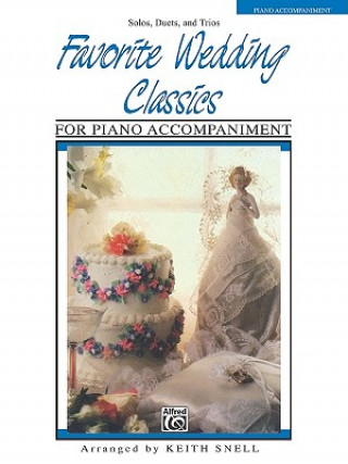 Книга FAVOURITE WEDDING CLASSICS PIANO Keith Snell