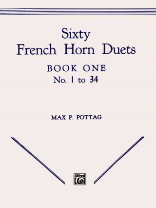 Kniha SIXTY FRENCH HORN DUETS POTTAG