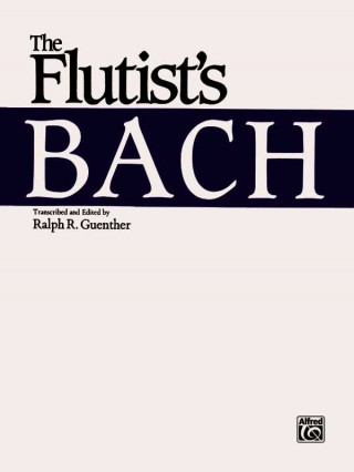 Książka FLUTISTS BACH FLUTE Ralph Guenther