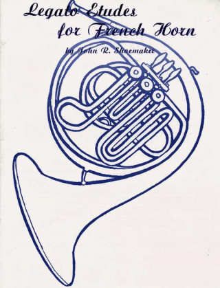 Book LEGATO ETUDES FOR F HORN Shoemaker