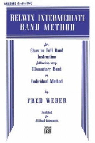 Könyv INTERMEDIATE BAND METHOD BAR TC Fred Weber