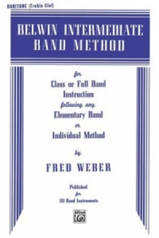 Livre INTERMEDIATE BAND METHOD BAR TC Fred Weber