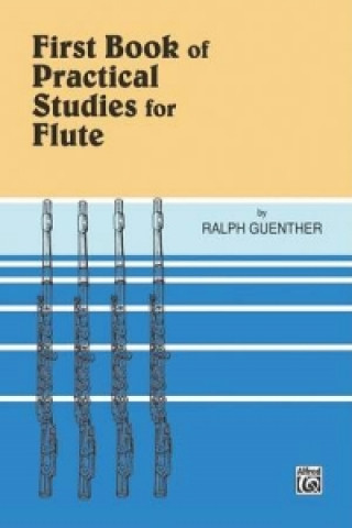 Kniha 1 ST BOOK OF PRAC STUD FLUTE Ralph Guenther