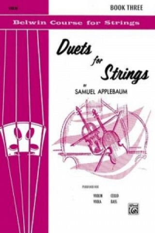 Könyv DUETS FOR STRINGS BOOK 3 VIOLIN SAMUEL APPLEBAUM