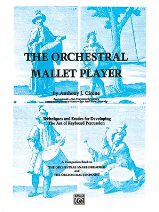 Carte ORCHESTRAL MALLET PLAYER THE ANTHONY J. CIRONE