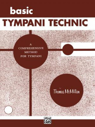 Книга BASIC TIMPANI TECHNIC Thomas McMillan