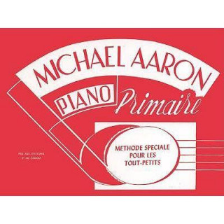 Könyv AARON PIANO COURSE PRIMAIRE FRENCH MICHAEL AARON
