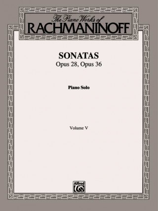 Kniha RACHMANINOFF SONATAS 5 Sergei Rachmaninoff