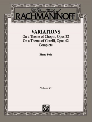 Kniha RACHMANINOFF VARIATIONS 6 Sergei Rachmaninoff