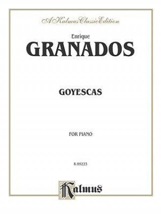 Könyv GRANADOS GOYESCAS PA Enrique Granados