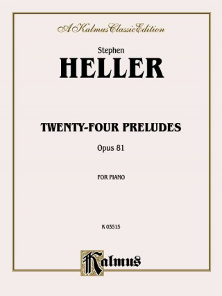 Книга HELLER 24 PRELUDES OP81 PS Stephen Heller