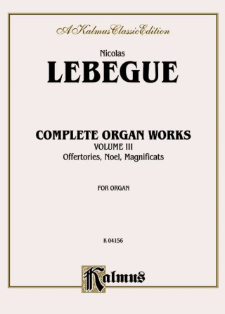 Buch LEBEGUE ORGAN WORKS VOL 3 ORGAN NICOLAS-ANT LEBEGUE