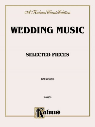Carte WEDDING MUSIC FOR ORGAN Alfred Publishing