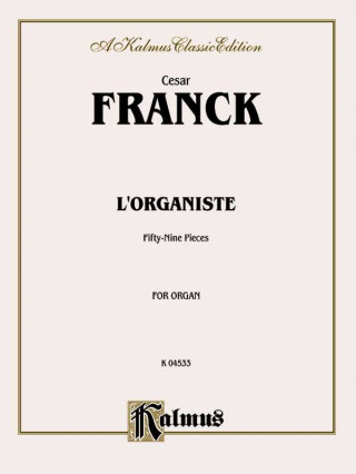 Libro FRANCK L'ORGANISTE C'Sar Franck