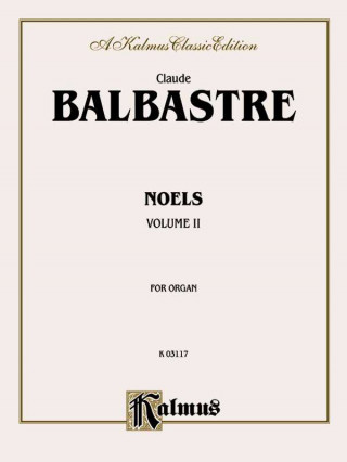 Kniha BALABASTRE NOELS II CLAUDE BALABASTRE