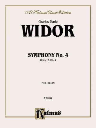Könyv WIDOR SYMPHONY NO 4 ORGAN Charles-Marie Widor