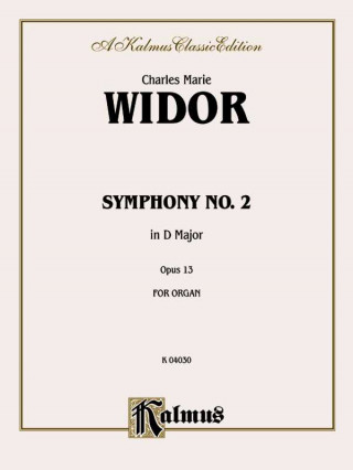 Könyv WIDOR SYMPHONY NO 2 ORGAN Charles-Marie Widor