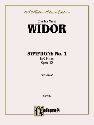 Kniha WIDOR SYMPHONY NO 1 ORGAN Charles-Marie Widor