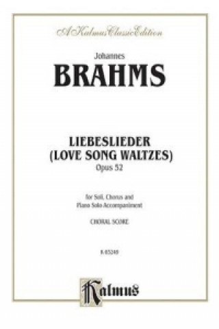 Kniha BRAHMS LOVESONGS OP 52 PS V Johannes Brahms