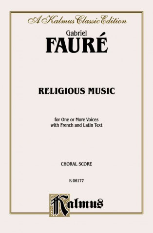 Carte FAURE RELIGIOUS MUSIC OP11 V Gabriel Faur'