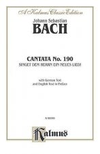 Carte BACH CANTATA NO 190 V Johann Bach