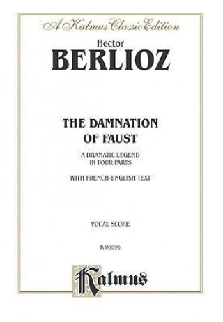 Kniha BERLIOZ DAMNATION OF FAUST V Hector Berlioz