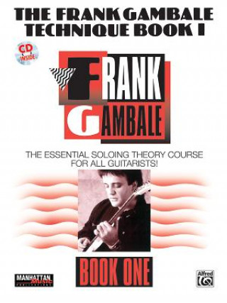 Book FRANK GAMBALE TECHNIQUE BOOK I  MANHATTS 