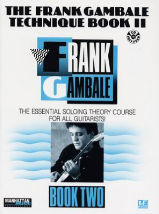 Könyv FRANK GAMBLE TECHNIQUE BOOK 2 Frank Gambale