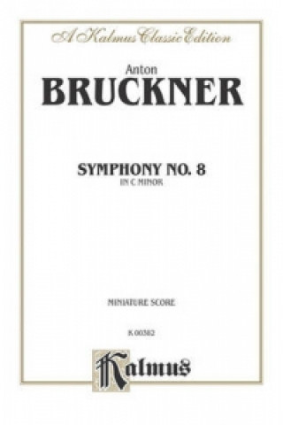 Carte BRUCKNER SYMPHONY NO 8 M Anton Bruckner